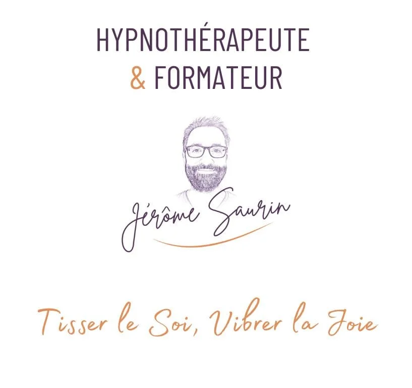 Jérôme Saurin hypnotherapeute tisser le soi vibrer la joie Jérôme Saurin hypnotherapeute tisser le soi vibrer la joie